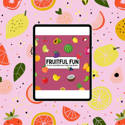 Fruitful Fun - Fruits and Berries Coloring Book
