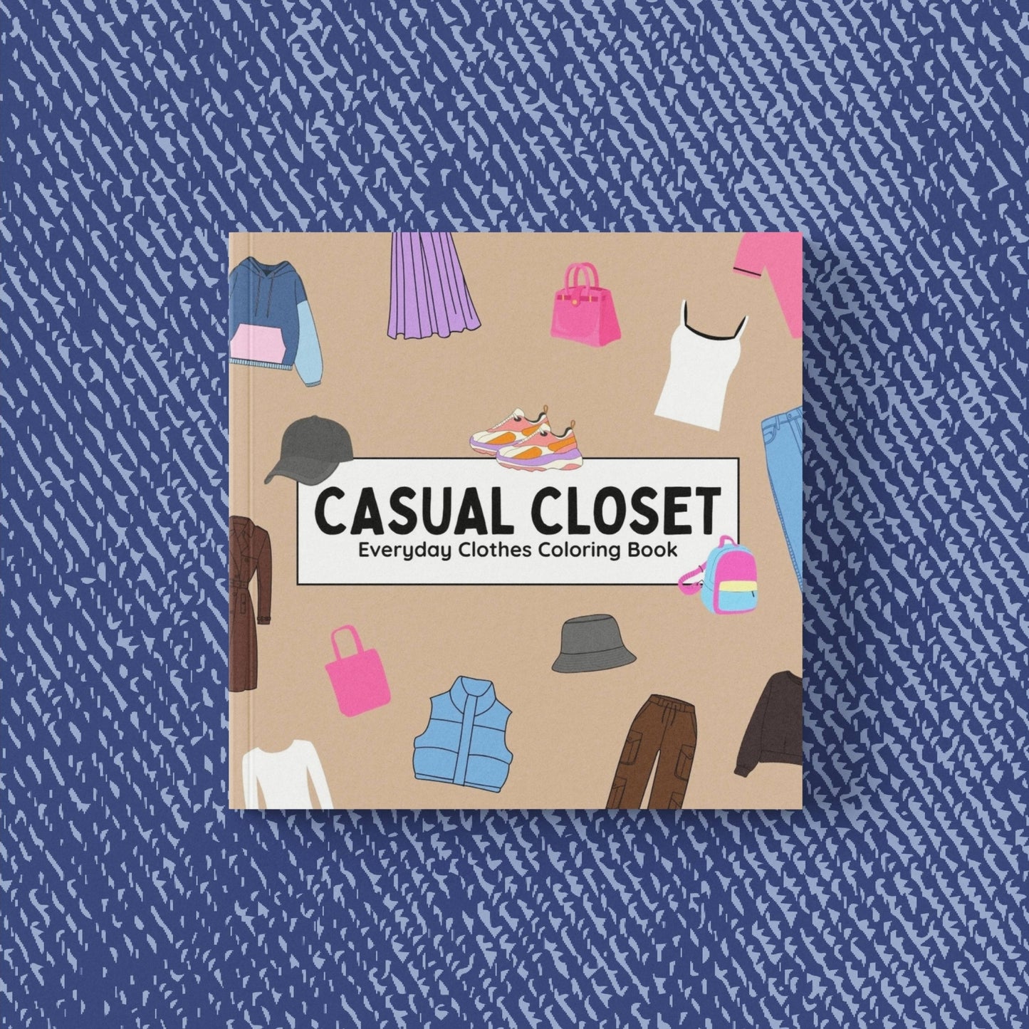 Casual Closet - Everyday Clothes Coloring Book