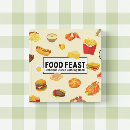 Food Feast - Delicious Dishes Coloring Book