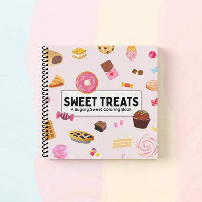 Sweet Treats - A Sugary Sweet Coloring Book