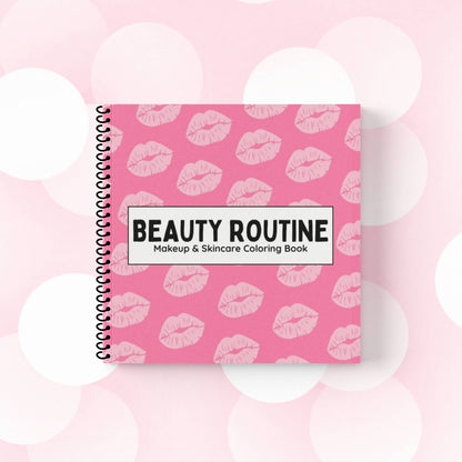Beauty Routine - Makeup & Skincare Coloring Book